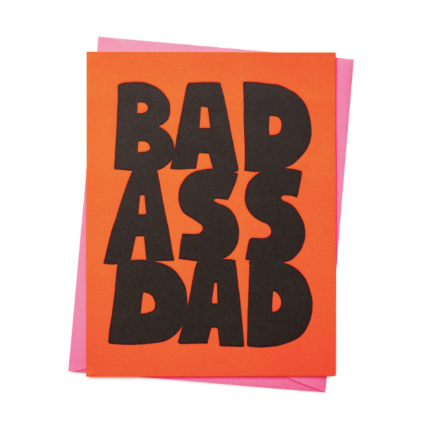 Bad Ass Dad Father's Day Card
