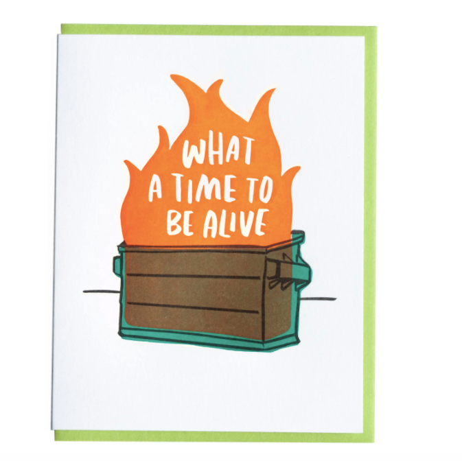 Dumpster Fire Greeting Card