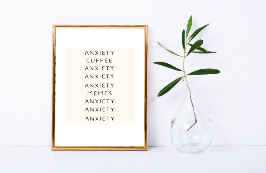 Anxiety Print