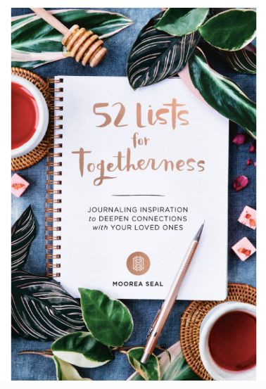 52 Lists for Togetherness: Journaling Inspiration to Deepen Connections with Your Loved Ones
