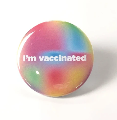 I'm Vaccinated Button