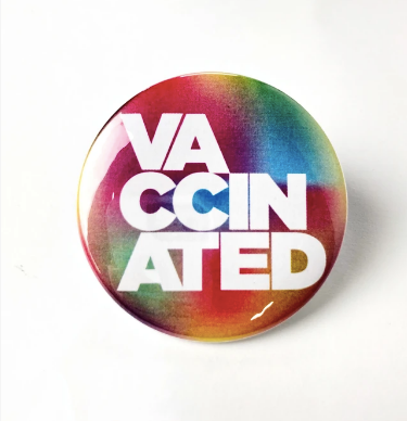 Vaccinated Button - Rainbow
