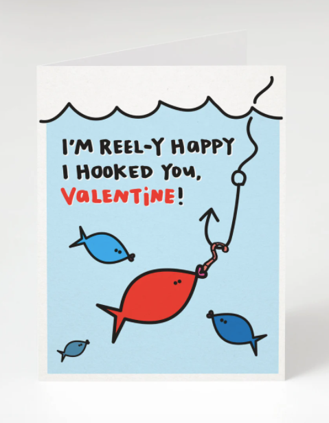 I'm Reel-y Hooked on You Card
