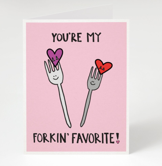 You're My Forkin' Favorite Greeting Card