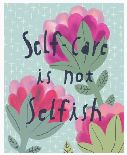 Self-Care is Not Selfish Print