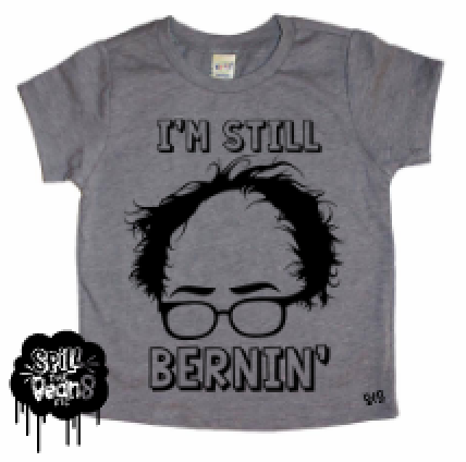 I'm Still Bernin' Bernie Sanders Kid's Tee
