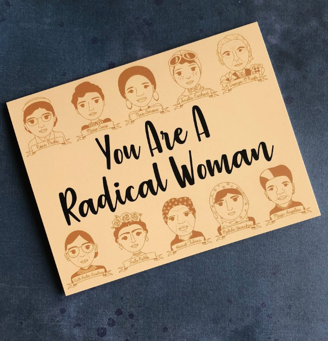 You Are a Radical Woman