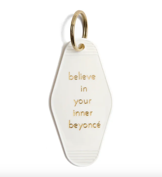 Believe in Your Inner Beyonce Motel Key Tag