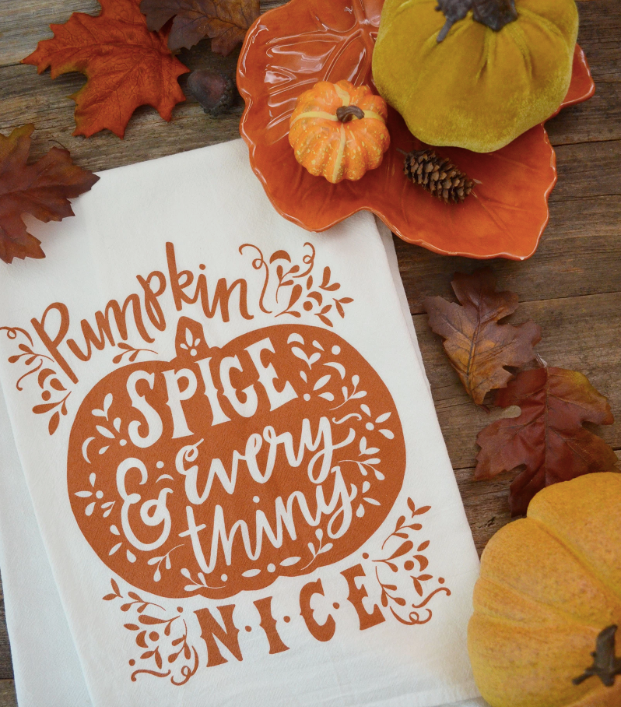 Pumpkin Spice And Everything Nice Kitchen Towel