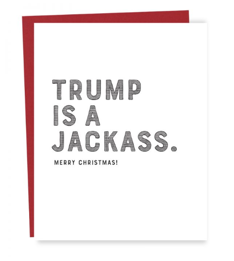 Trump is a Jackass Christmas Card