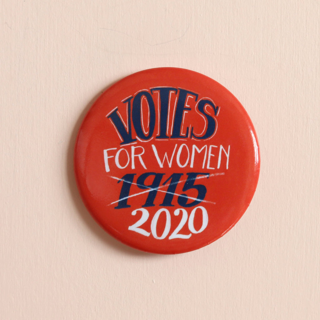 Votes For Women 1915/2020 button