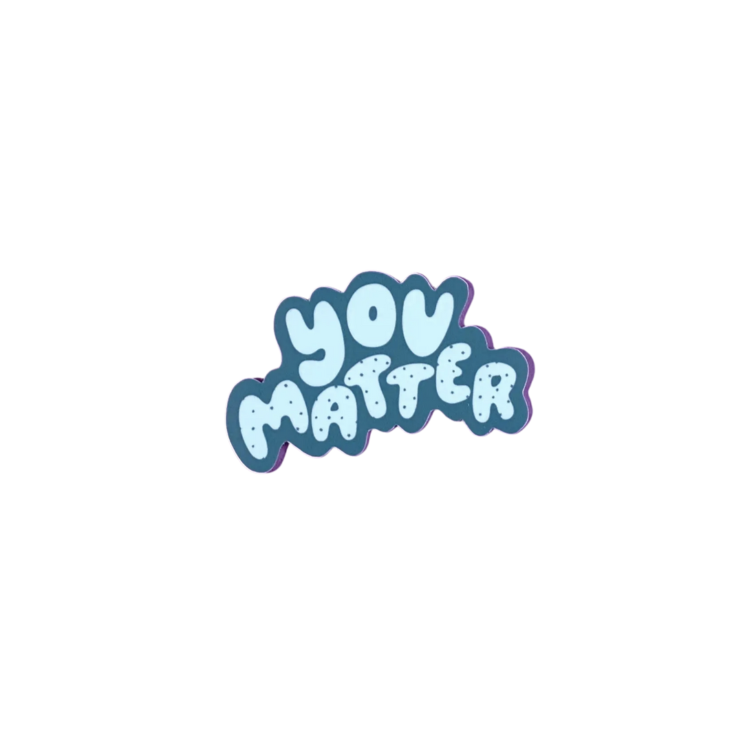 You Matter Sticker