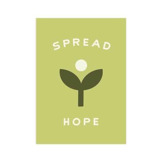 Spread Hope 5x7 Print