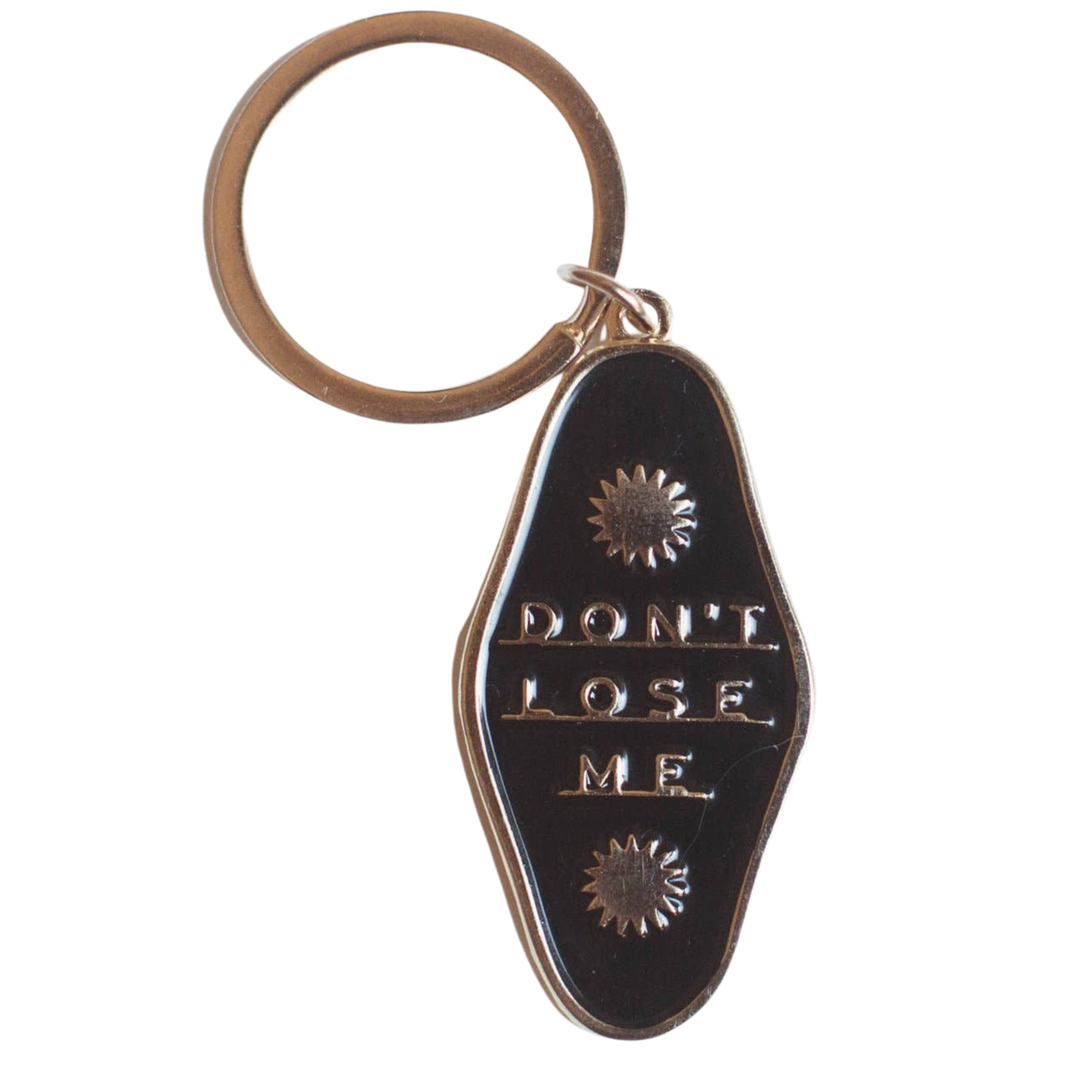 Don't Lose Me Keychain