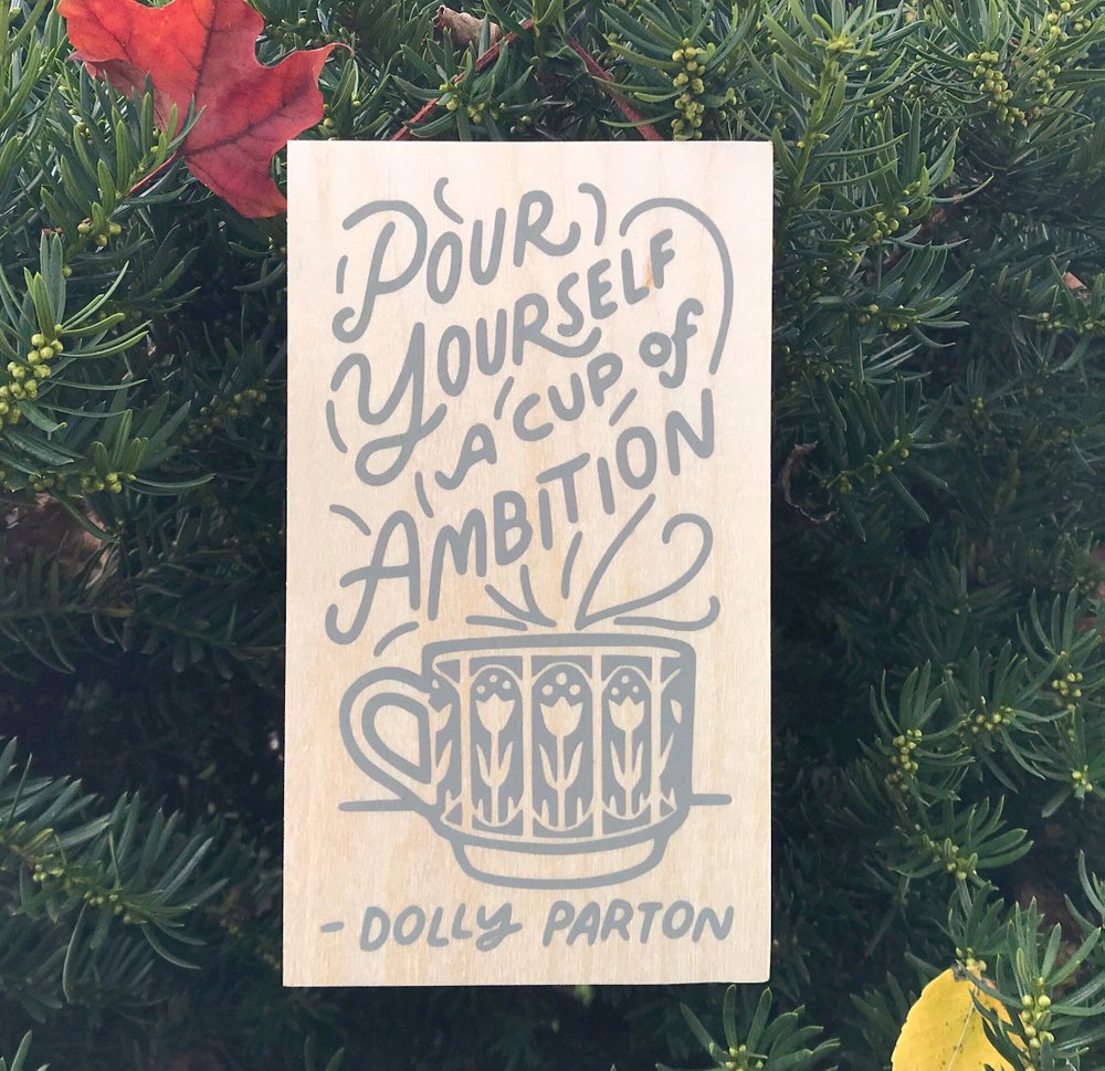 Cup of Ambition Dolly Parton Wood Print