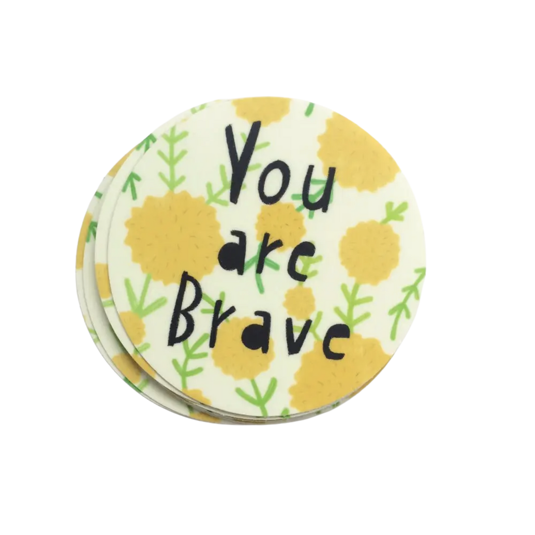 You Are Brave Sticker
