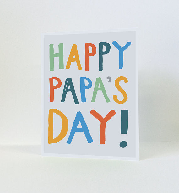 Happy Papa's Day! Greeting Card