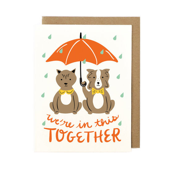 We're In This Together Greeting Card