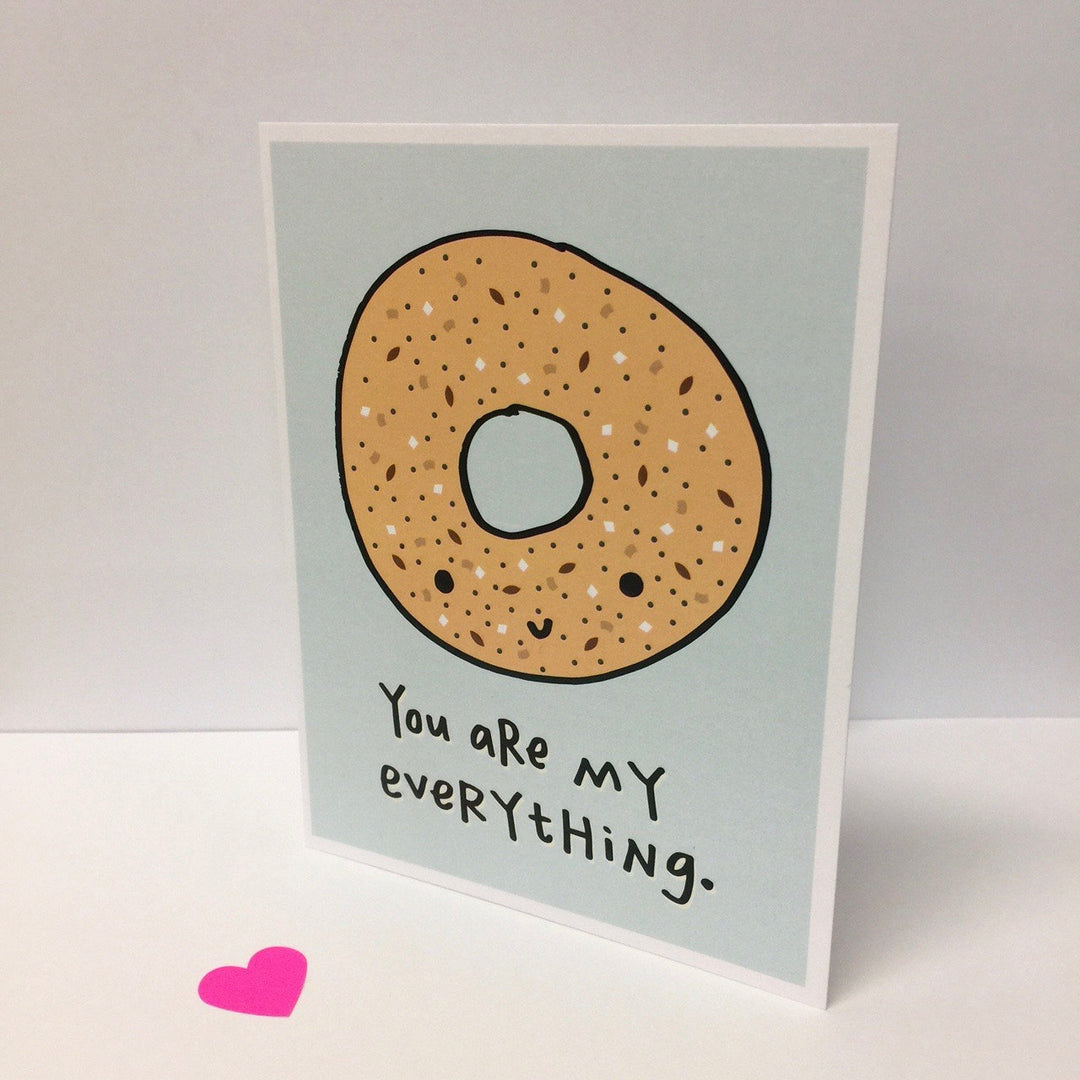You Are My Everything Bagel Greeting Card