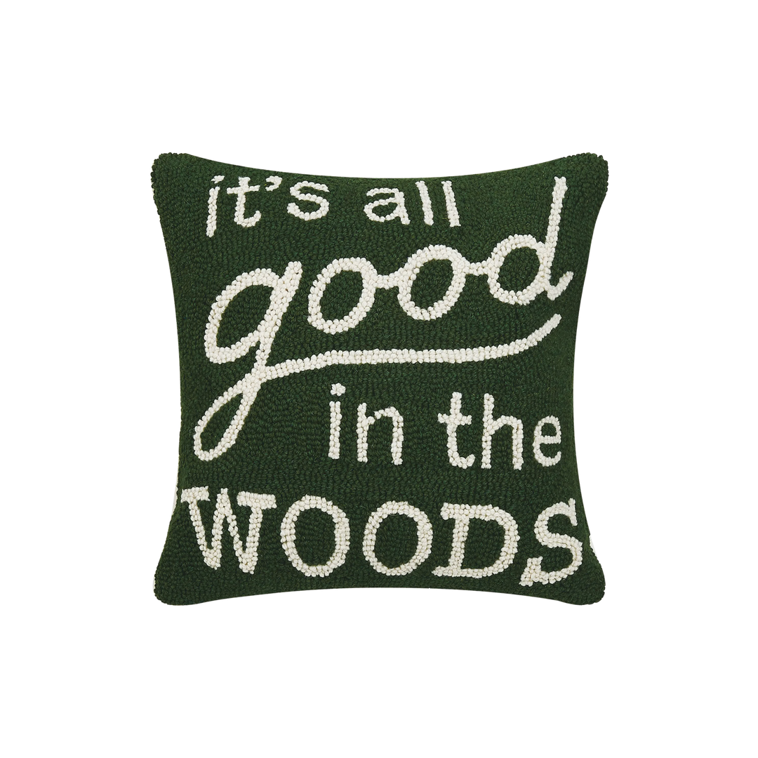 It's All Good in the Woods Hook Pillow