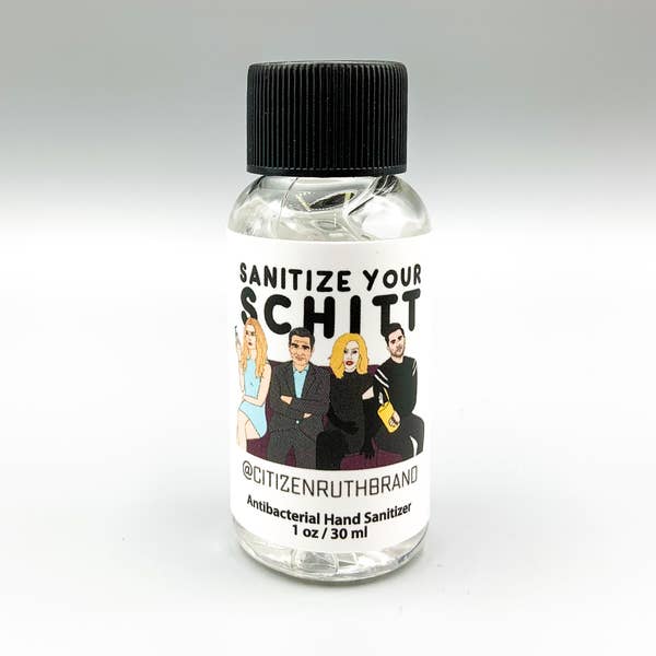 Sanitize Your Schitt Hand Sanitizer