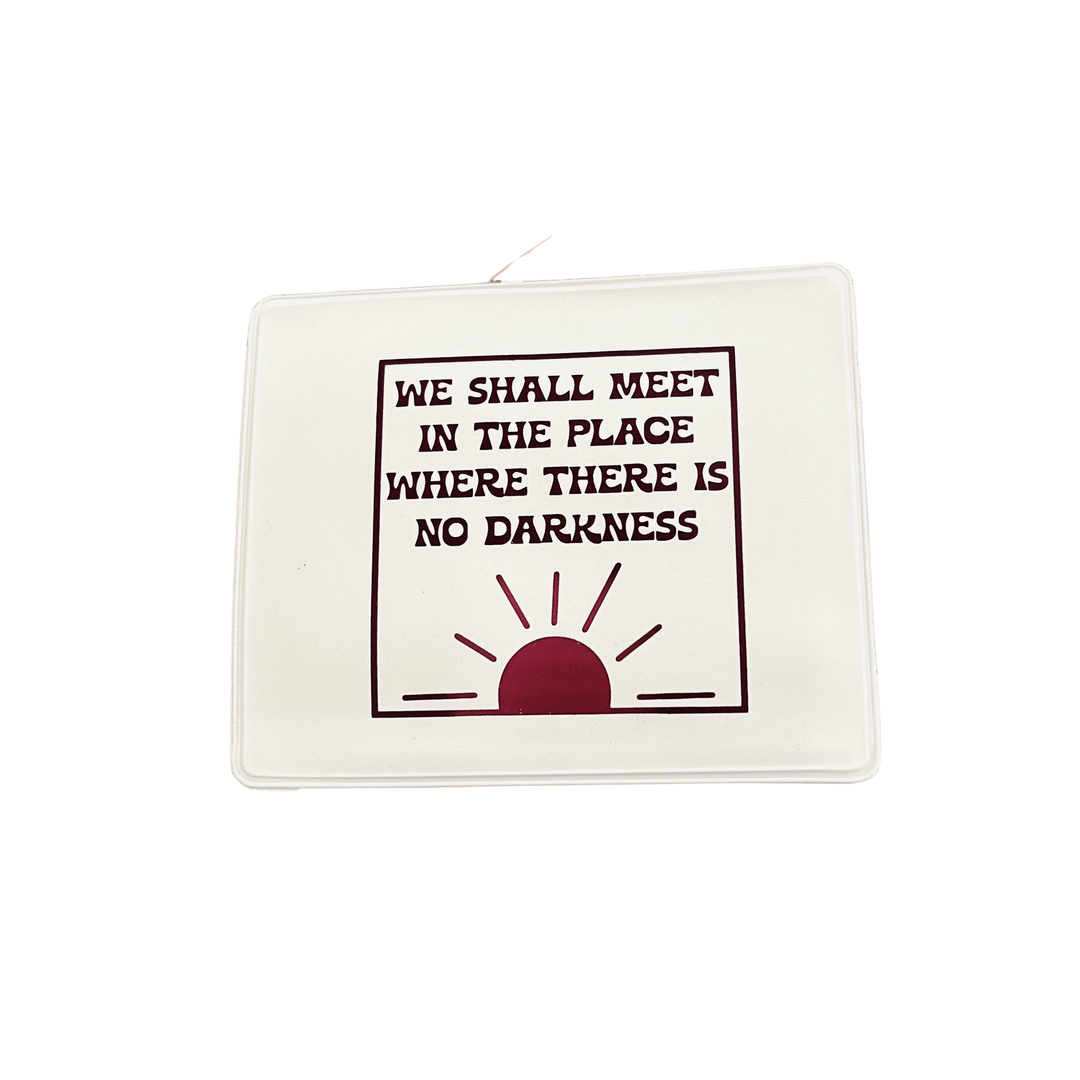 We Shall Meet In The Place Where There Is No Darkness Vaccine Card Holder
